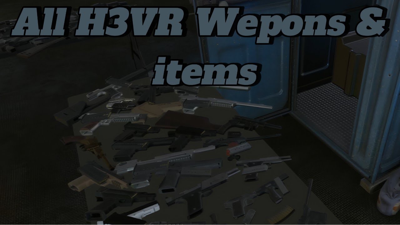 Hot dogs, Horseshoes & Hand grenades, H3VR ALL WEAPONS ALPHA 3 uppdate 114