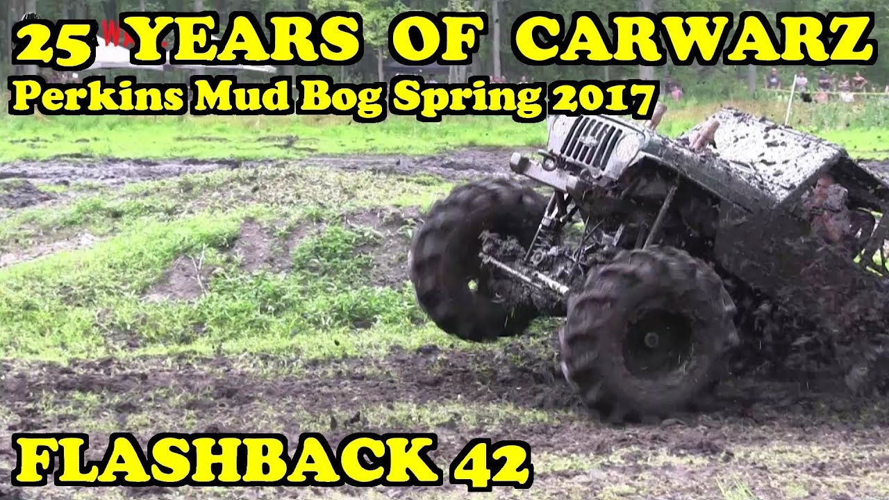 25Y Of CW - CarWarz Flashback 42 - Perkins Spring Mud Bog 2017