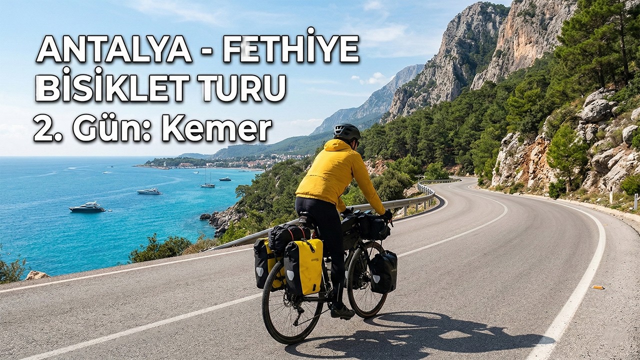 Antalya - Fethiye Bisiklet Turu | 2.Gün: Kemer