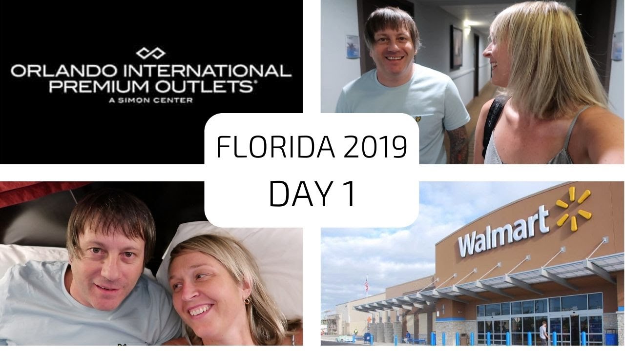 FLORIDA VLOG - 2019 - Day 1 - Walmart - International Drive Outlets