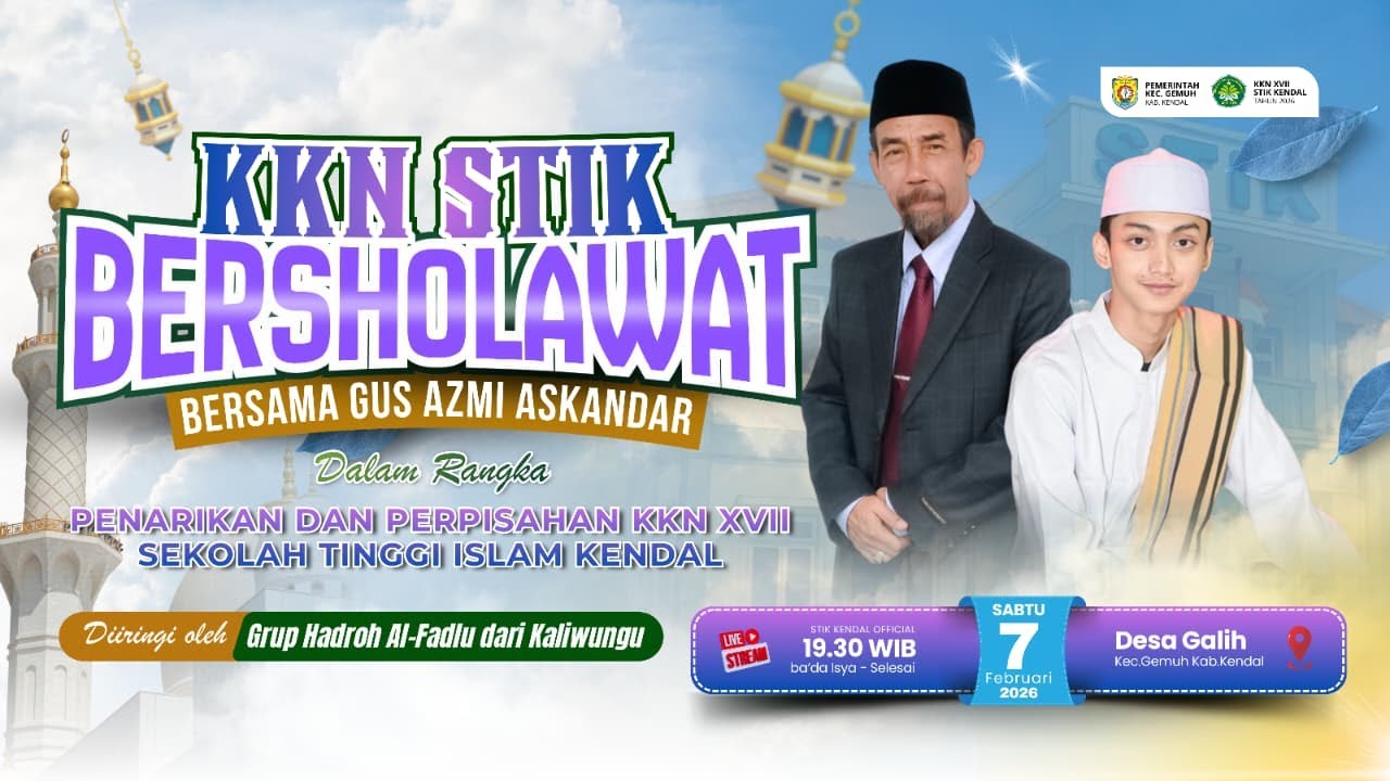 KKN XVII STIK KENDAL BERSHOLAWAT || BERSAMA GUS AZMI ASKANDAR DAN HADROH AL-FADLU