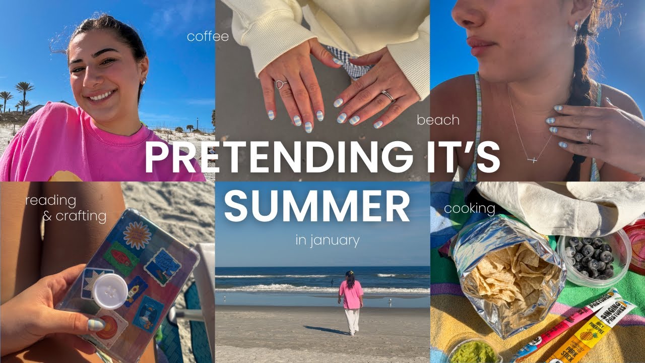 pretending it's summer *in january*: beach days, coffee, cooking, shopping, reading, crafting