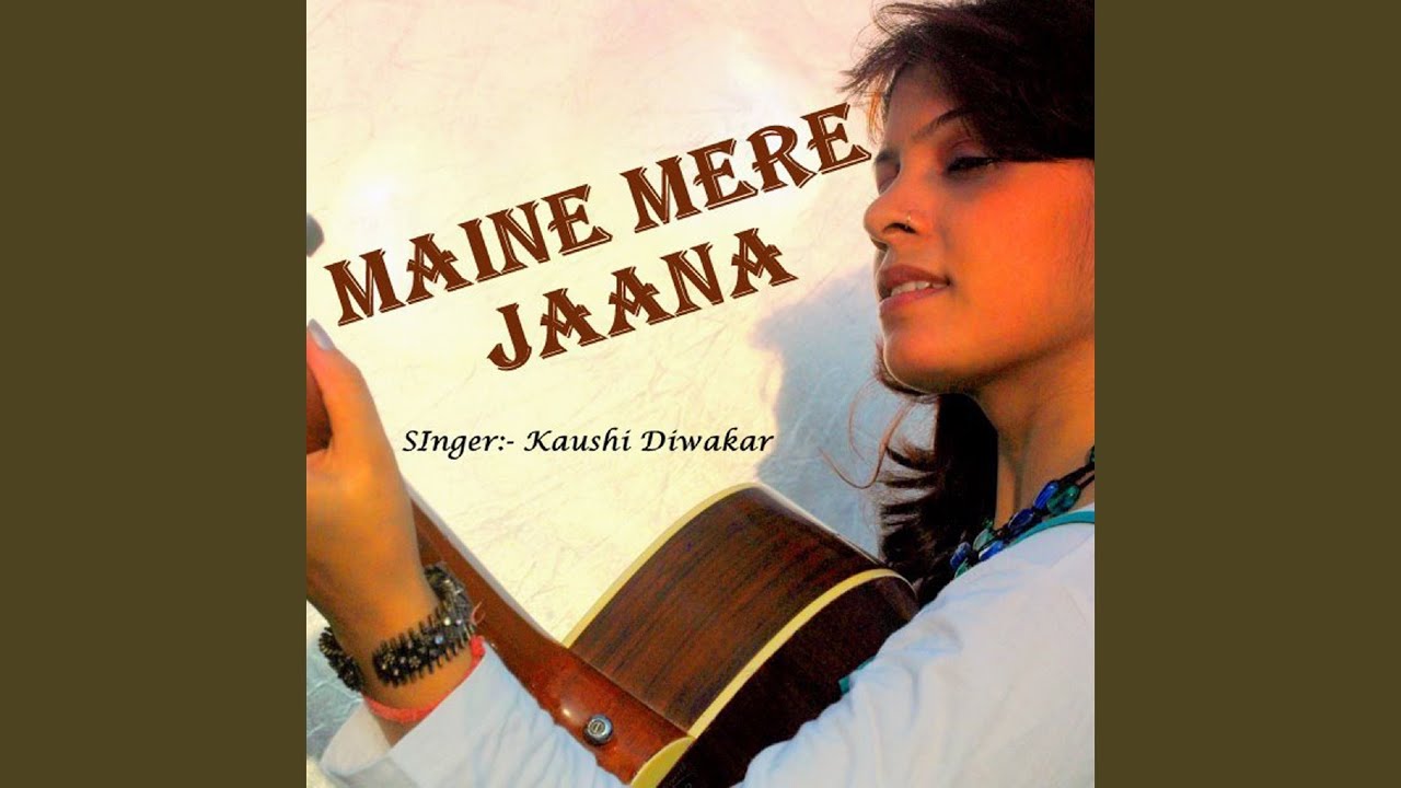 Maine Mere Jaana