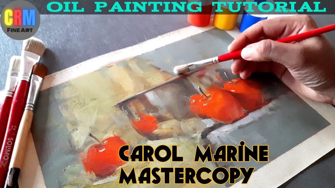 Learning from Carol Marine's Art/Still life painting tutorial/Oil painting step by step