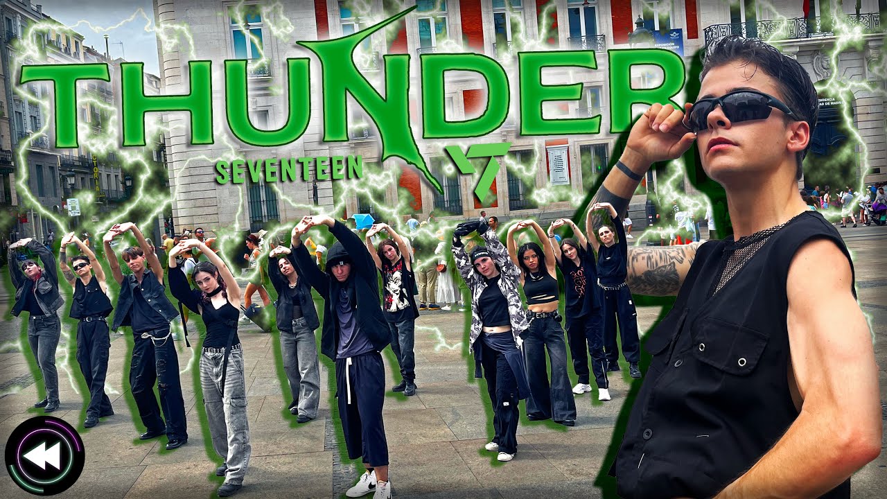 [4K KPOP IN PUBLIC ONE TAKE SPAIN] | SEVENTEEN (세븐틴) 'THUNDER' | by FORCE UP