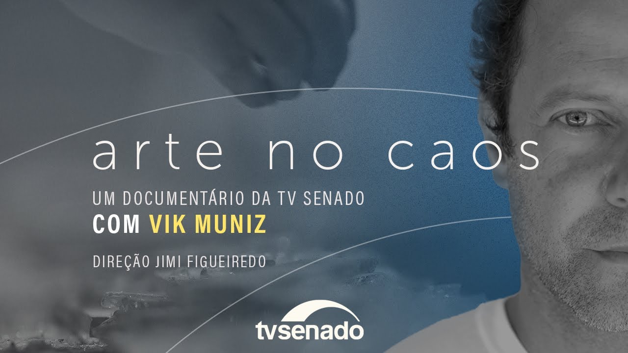 Arte no Caos: Documentário da TV Senado sobre a obra de Vik Muniz