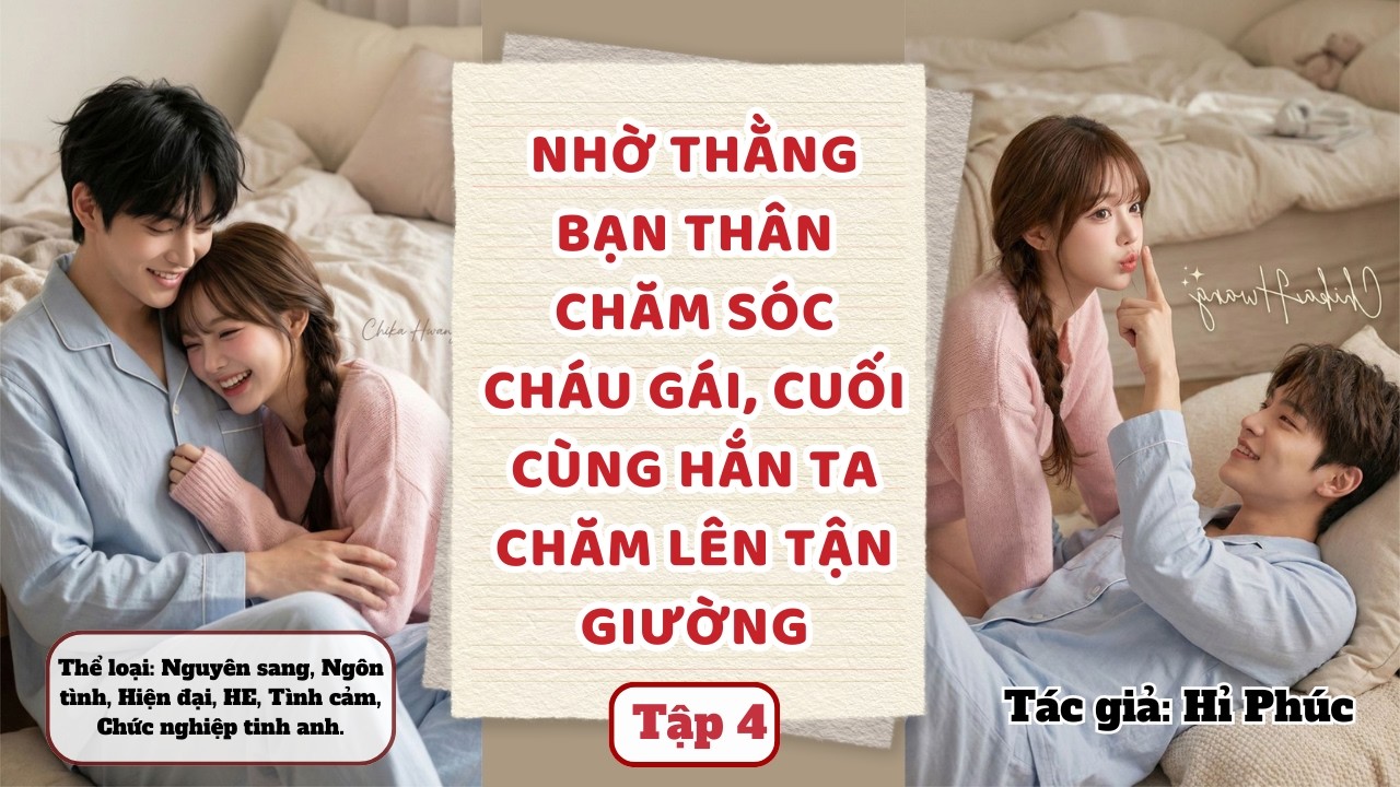Tập 4 || Đóa Tường Vi Rung Động - Khi Lời Chúc Sinh Nhật Qua Nửa Đêm - Audio Ngôn Tình.