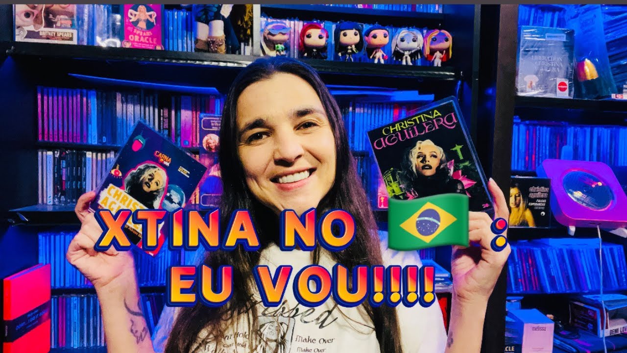 ✨ CHRISTINA AGUILERA NO BRASIL 🇧🇷 : EU VOU!!! ✨