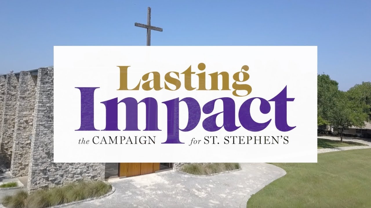 Lasting Impact | The Campaign for St. Stephen's