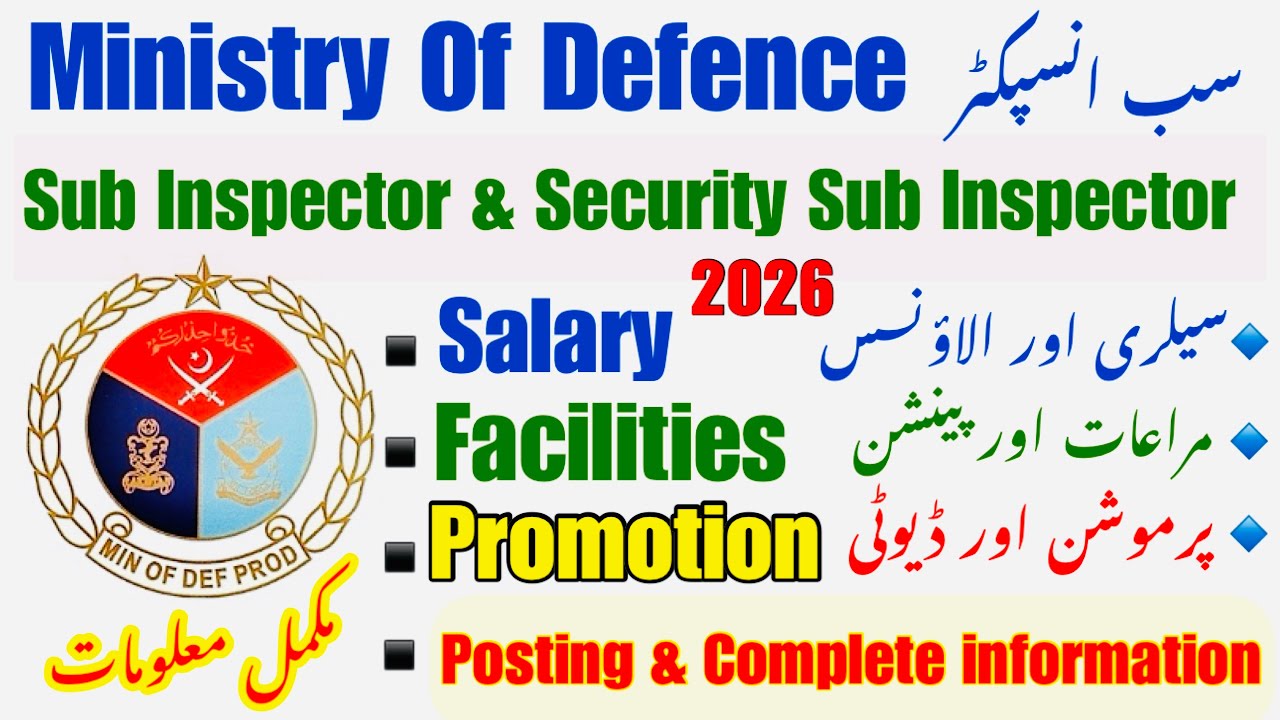 MOD Sub Inspector salary, posting, allowances , and promotion | Mod jobs 2026 | Mod Si jobs details 
