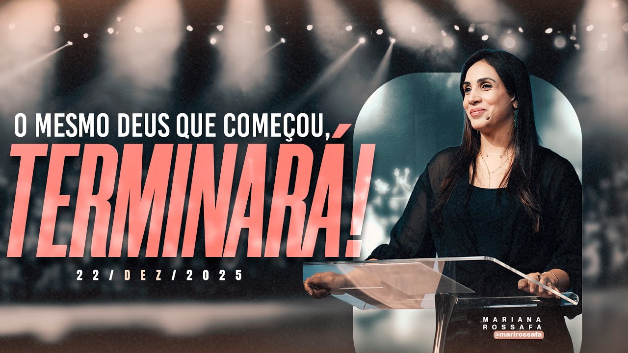 O mesmo Deus que começou, terminará! | 🇺🇸 Mulher sábia 🇧🇷 | Mariana Rossafa