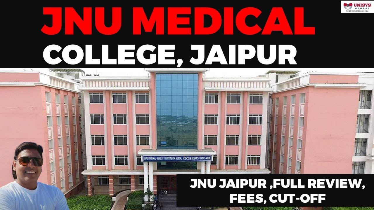 JNU Medical College Jaipur | Best Medical College Rajasthan | Full Review, Cut-off, Fees