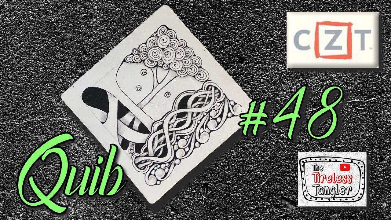 QUIB || 100 Days of Zentangle ® 2021 || Day 48