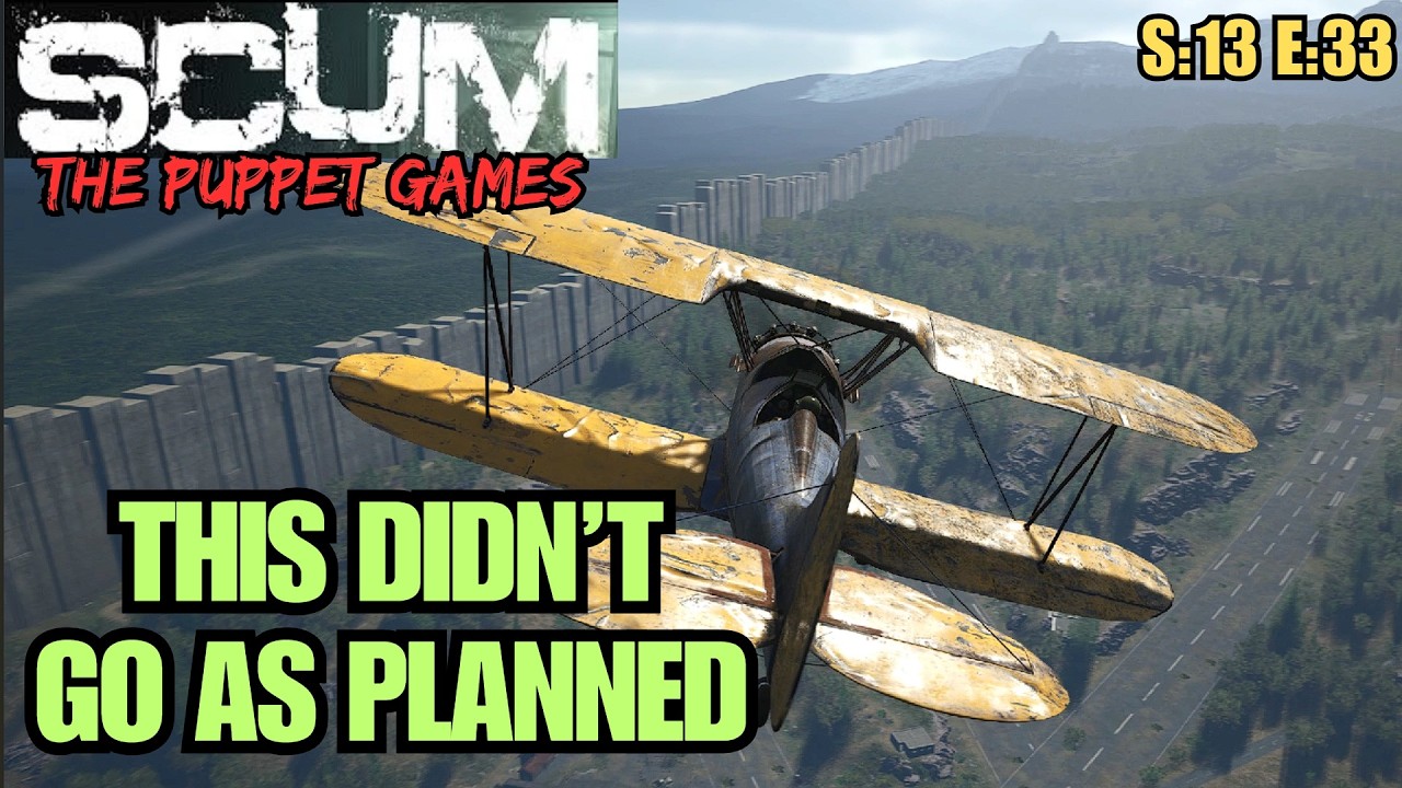 SCUM (Gameplay) S:13 E:33 - This Didn't Go As Planned