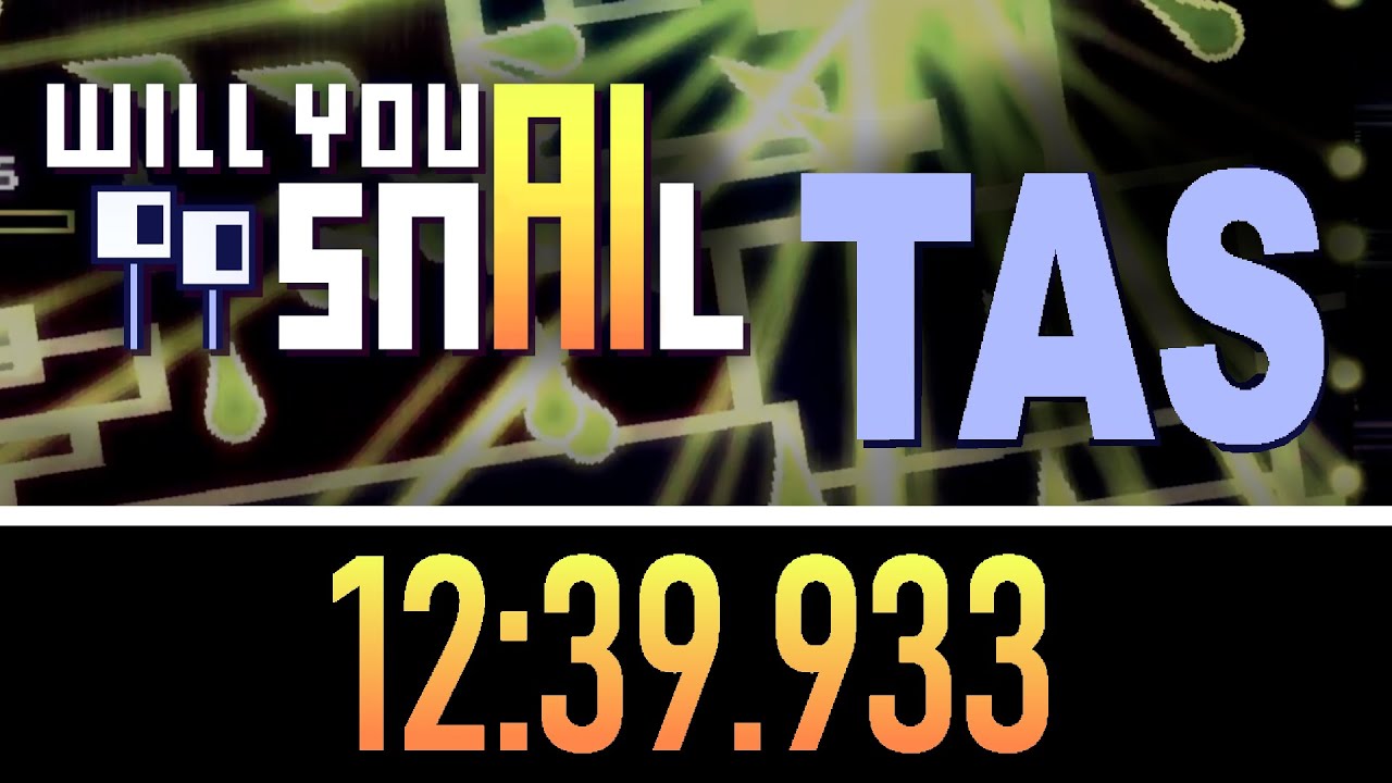 [TAS] Will You Snail? in 12:39.933 (Any%NMG IE)