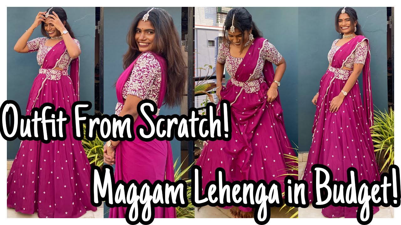 Outfit From Scratch | How to Get Maggam Lehenga In Budget | nayalooks | Navya Varma