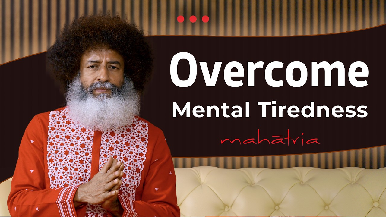 Elevate your energy levels | Mahatria on becoming dynamic through non-doing