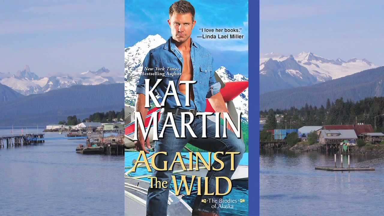 Against the Wild - Kat Martin