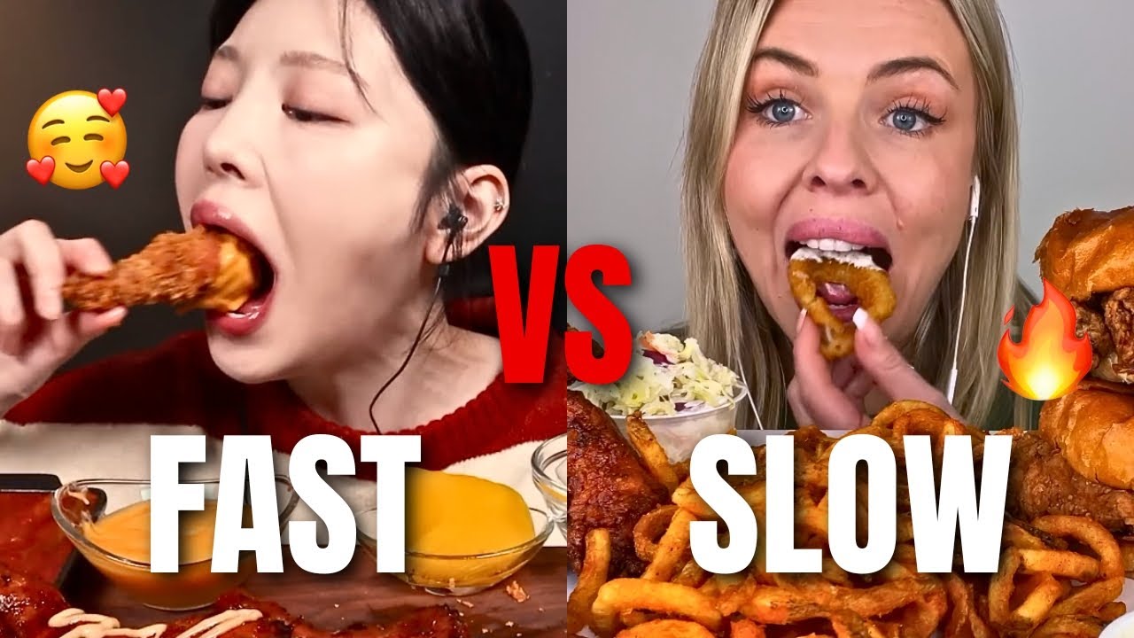 FAST vs. SLOW mukbangers (part 2)
