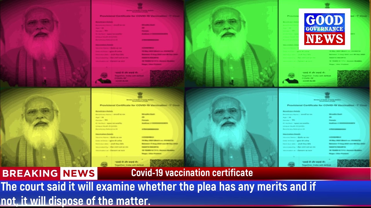 Why are you ashamed of PM&rsquo;s photo |Vaccine certificate ?| Kerala High Court | Good Governance News |