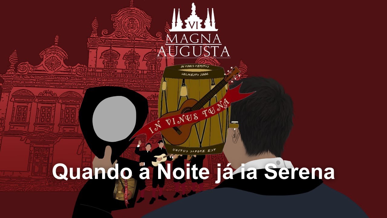 In'Vinus Tuna - Quando a Noite já ia Serena | VI Magna Augusta