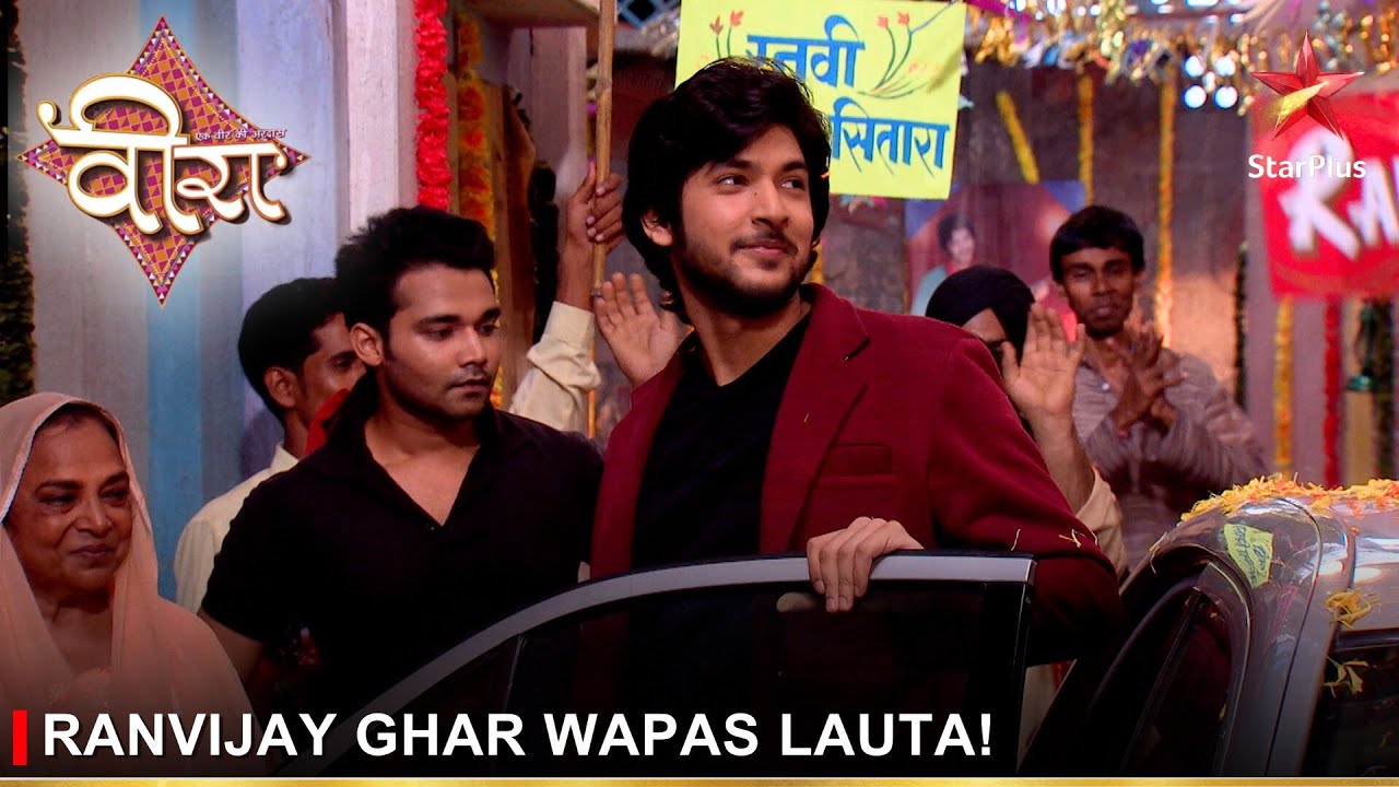 Ek Veer Ki Ardaas - Veera | एक वीर की अरदास - वीरा | Ranvijay ghar wapas lauta!
