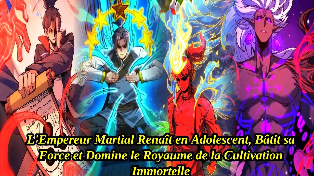 Le Suprême Empereur Martial renaît et bâtit la faction la plus puissante du monde de la cultivation