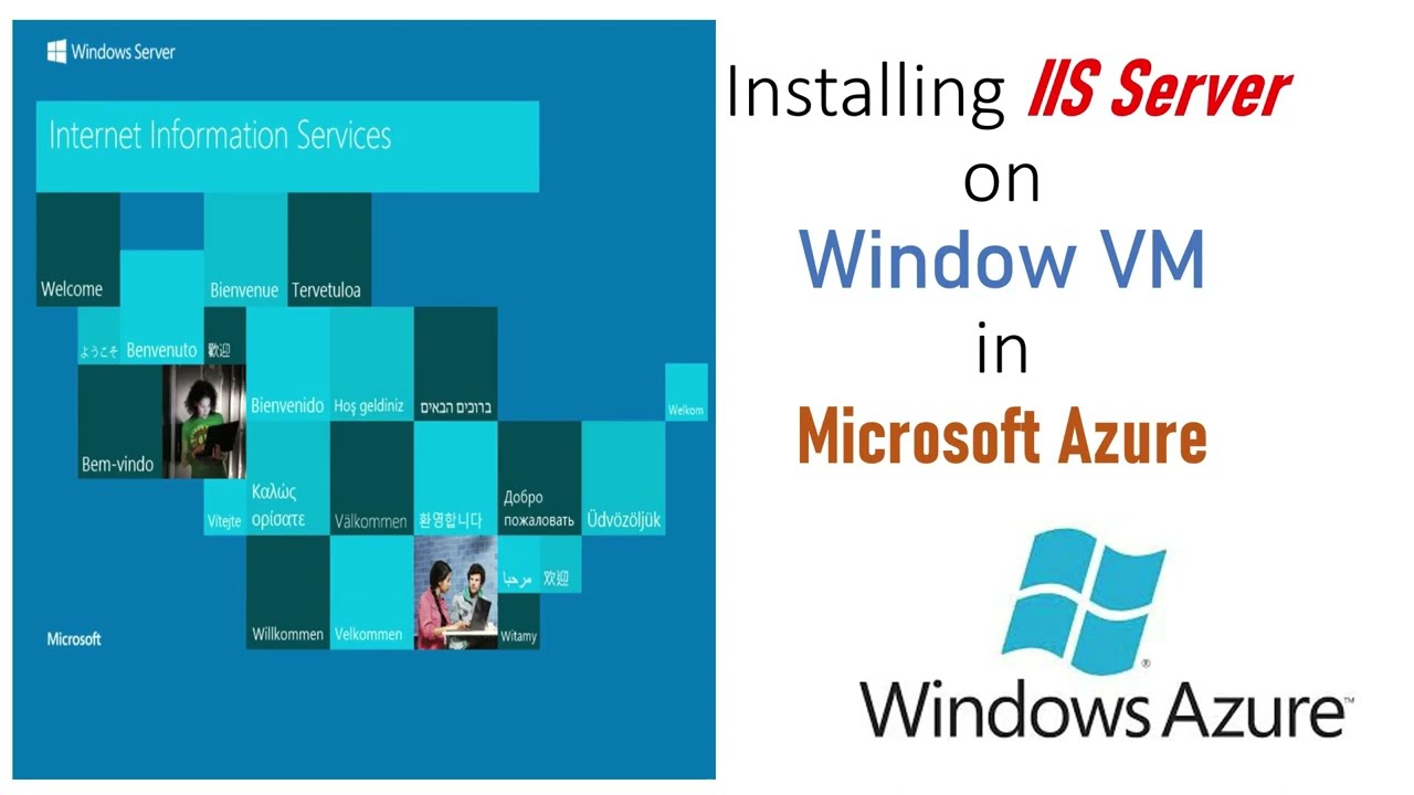 Installing IIS Server on Window VM in Azure