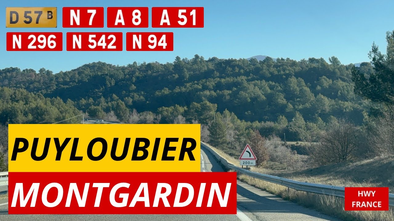 D57b, N7, A8, A51, N296, N542 & N94 | PUYLOUBIER - MONTGARDIN (Multiroute)