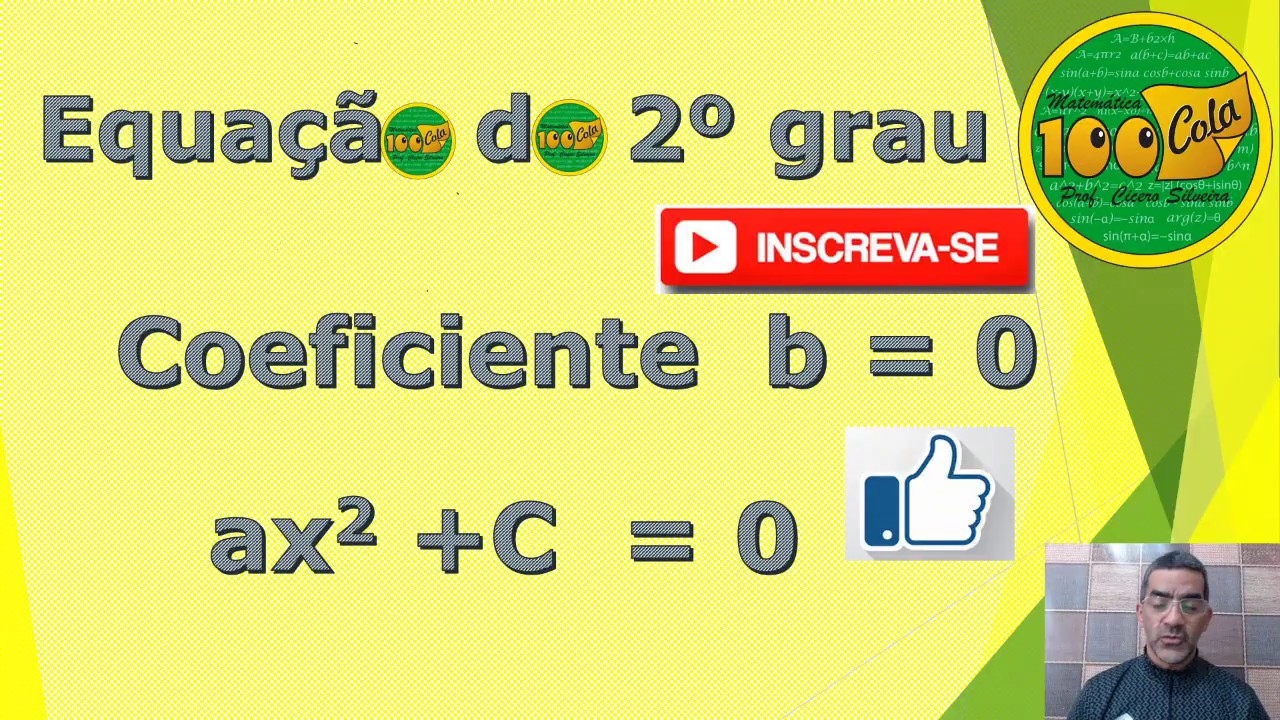 EQUA&Ccedil;&Atilde;O DO 2&ordm; GRAU  INCOMPLETA - COEFICIENTE    b = 0