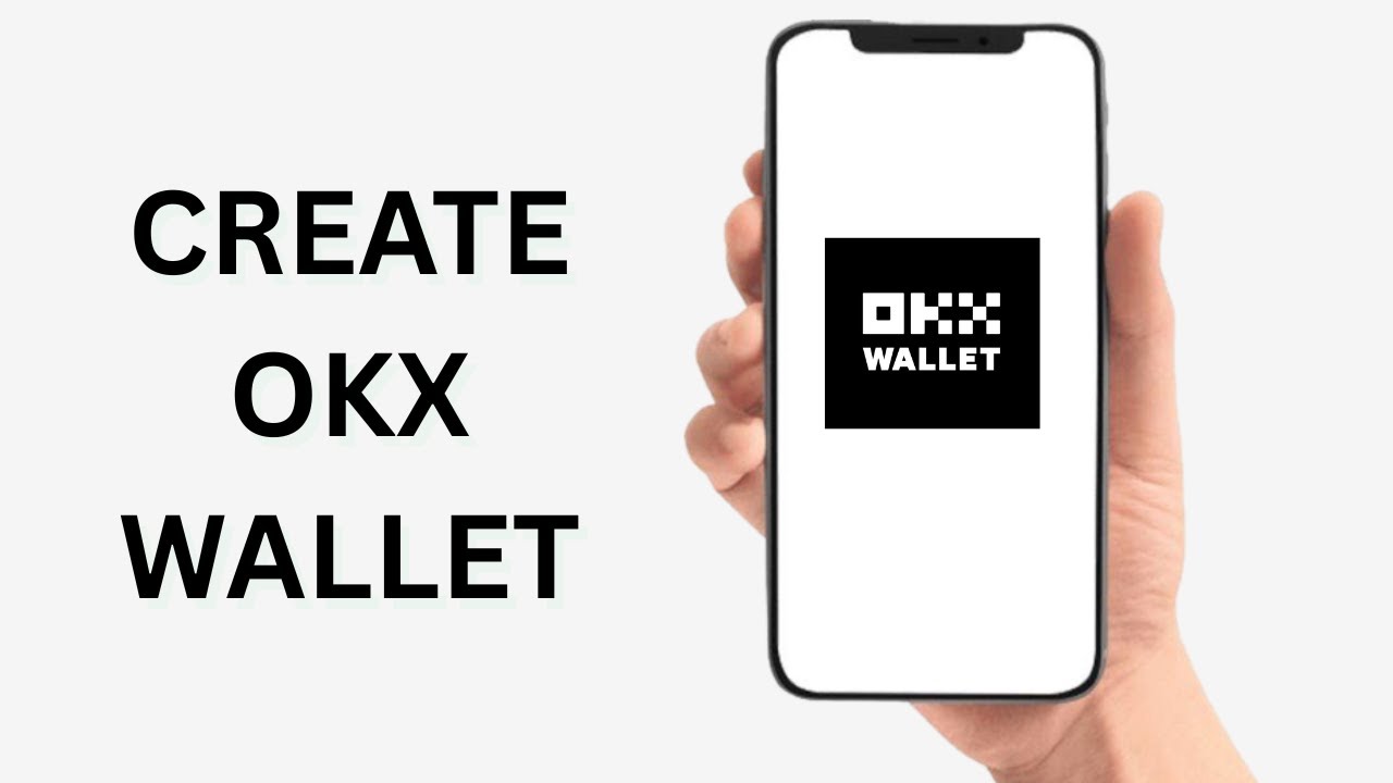 How To Create OKX Wallet - Full Guide