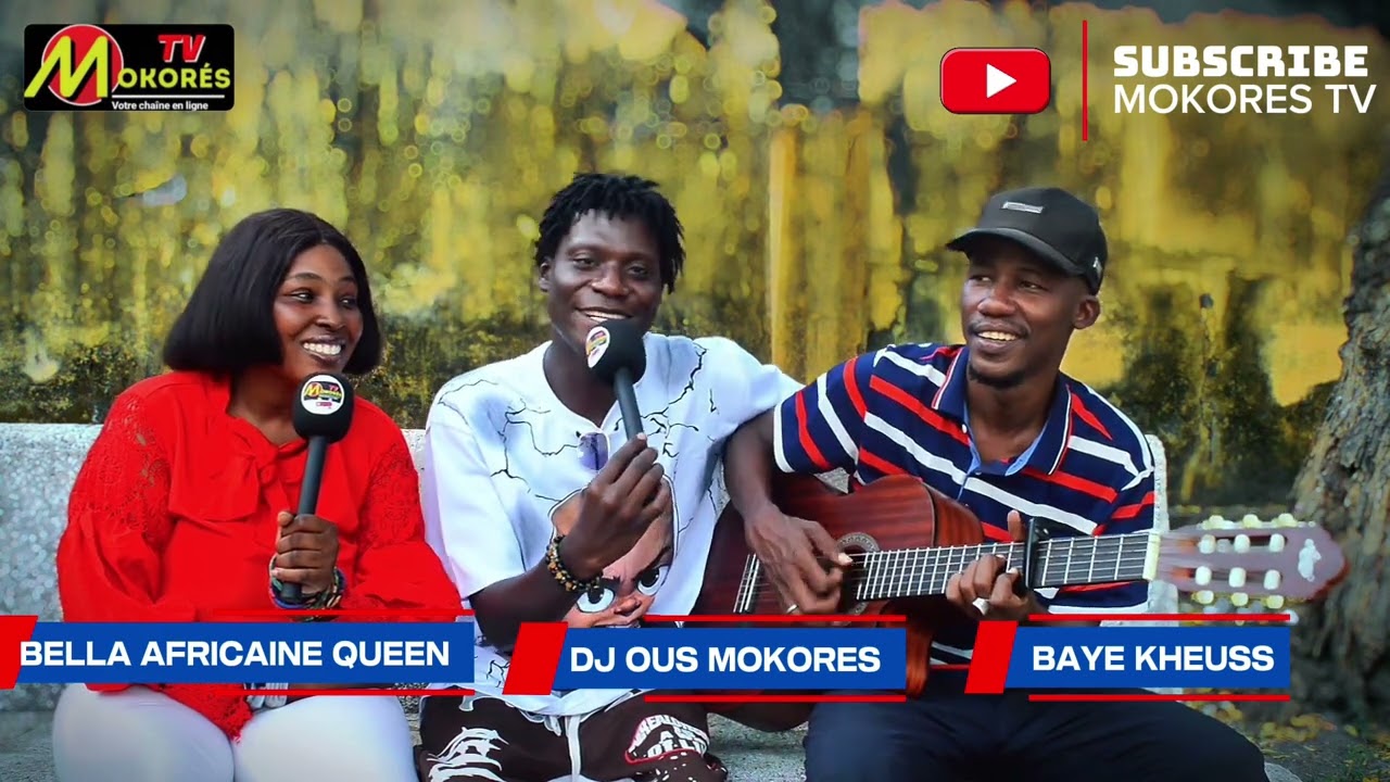 LIVE ACOUSTIQUE SUR MOKORES TV AVEC BAYE KHEUSS & BELLA AFRICAINE QUEEN 