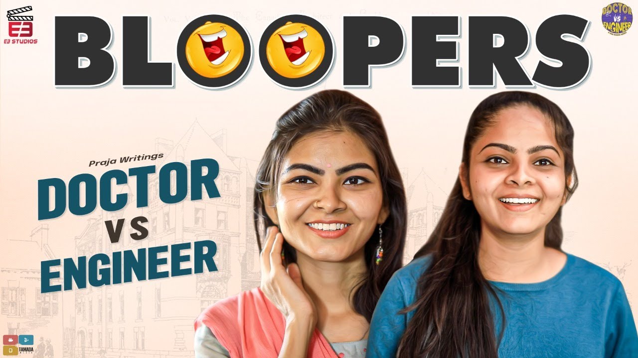 DOCTOR v/s ENGINEER Web Series Bloopers ||  E3 Studios || Tamada Media