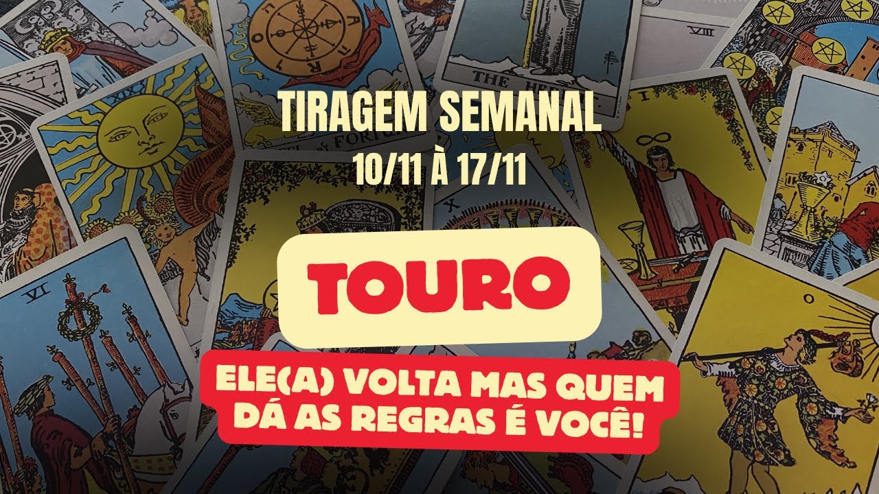 TOURO TARÔ SEMANAL: ELE(A) VOLTA MAS QUEM DÁ AS REGRAS É VOCÊ!