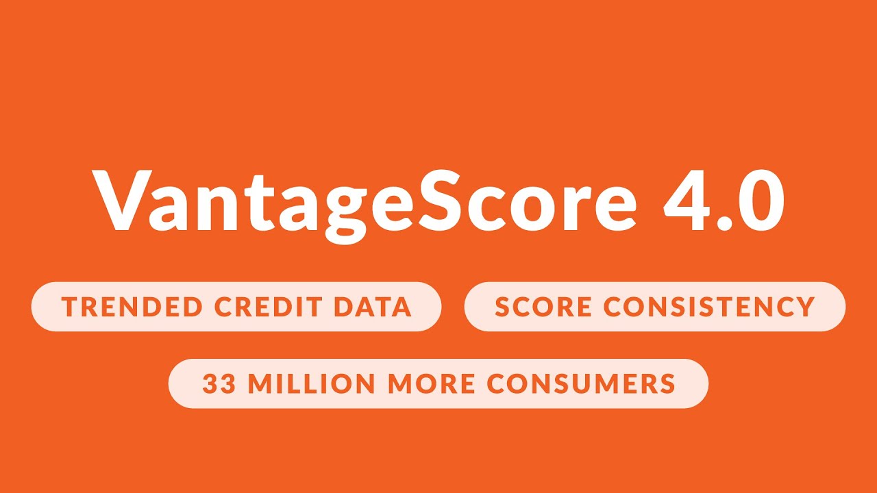 VantageScore 4.0: Opening Credit Access to 33 Million More Creditworthy Consumers