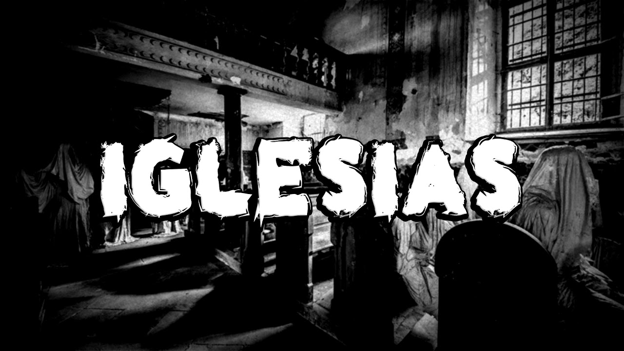 IGLESIAS • CUENTOS Y LEYENDAS DE HONDURAS