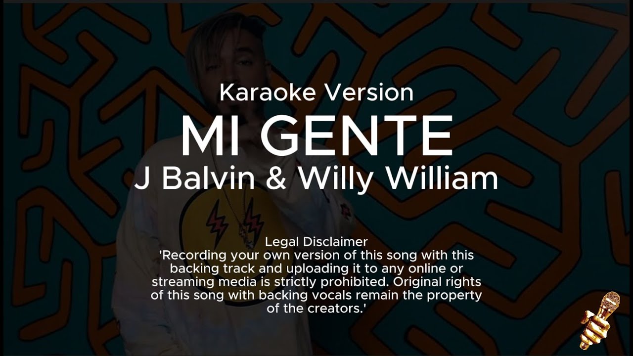 J Balvin Willy William - Mi Gente (Karaoke Version)