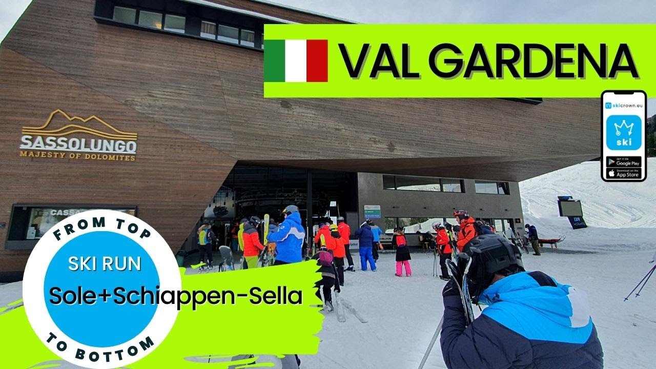 Val Gardena Italy / ski run Sole + Schiappen-Sella - Selva Wolkenstein, from top to bottom