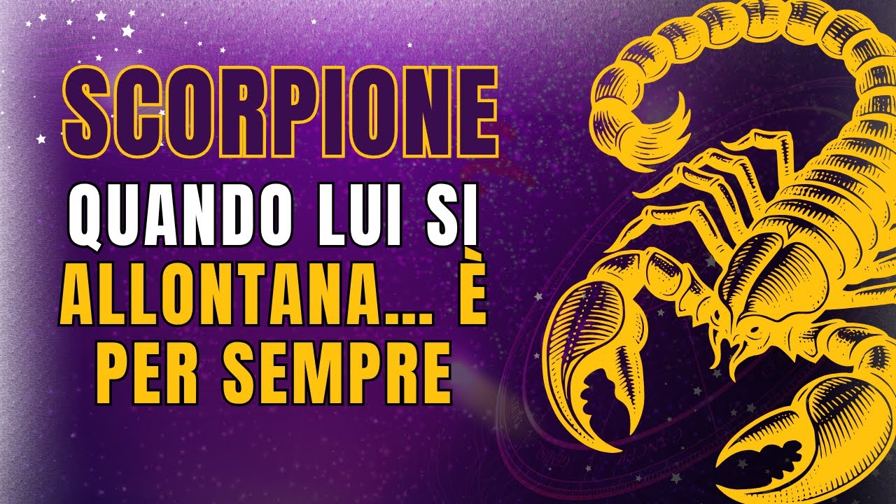 Le 5 cose che lo SCORPIONE fa quando si stanca di qualcuno 🔥 Nessuno ne parla