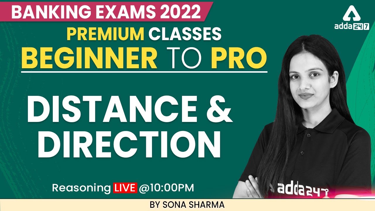 Beginner to Pro | Banking Exam 2022 | Distance and Direction by Sona Sharma