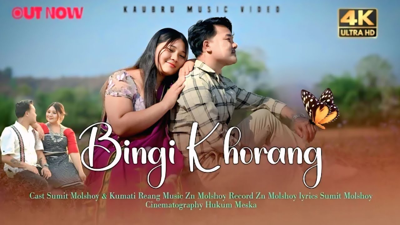 BINGI KHORANG | NEW KAUBRU OFFICIAL MUSIC VIDEO | 2026 | SUMIT MOLSHOY FT  KUMATI REANG | MALU