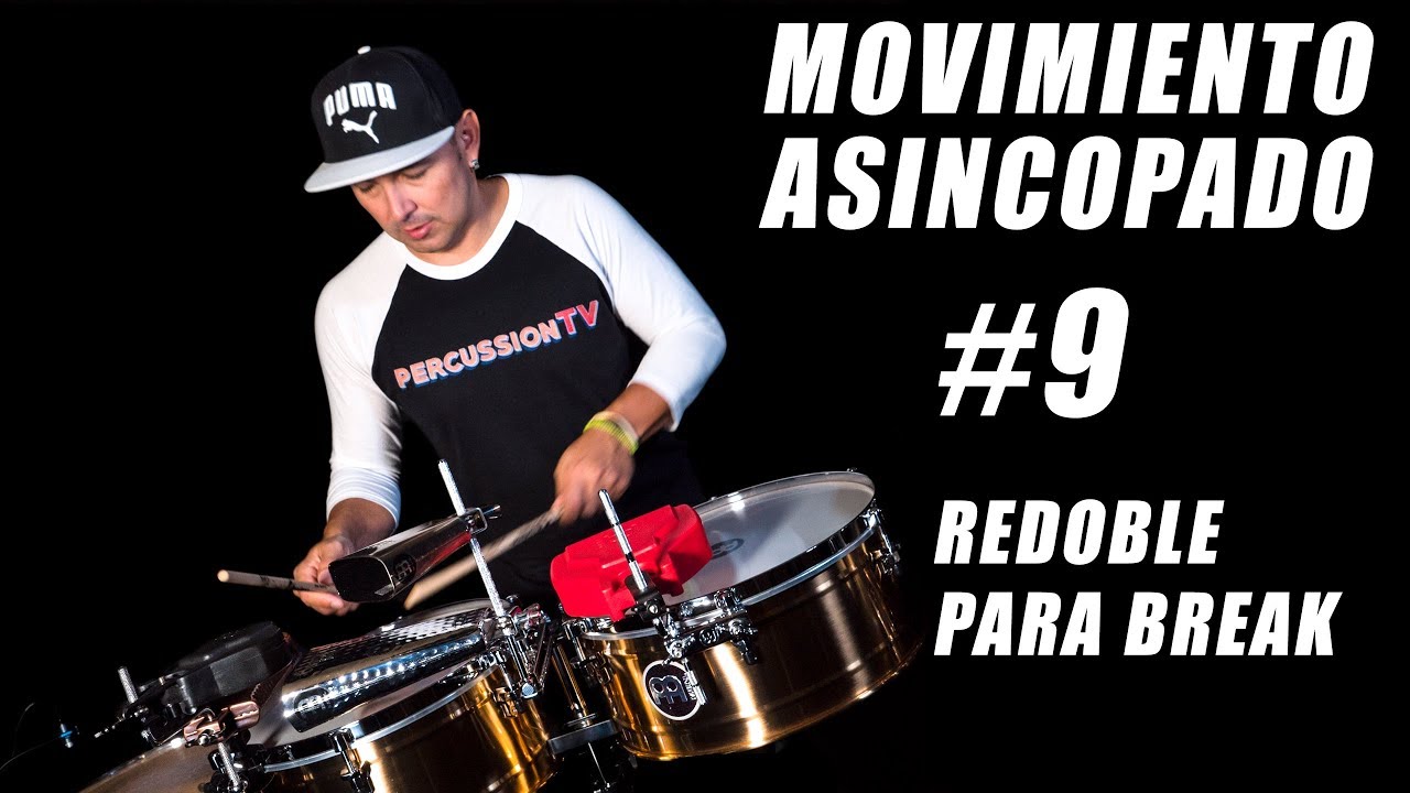 Clase de Timbales - Movimiento Asincopado # 9 - Redoble para Break