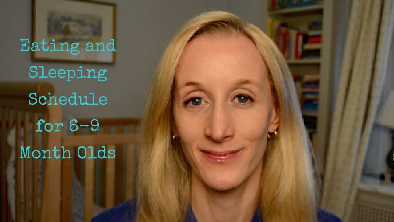 Schedule: Eating and Sleeping for Babies at 6 Months to 9 Months Old | CloudMom