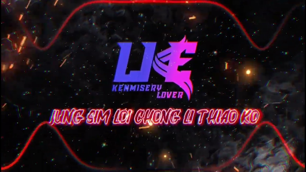Funkot Hakka~Jung Sim Loi Chong Li Thiao Ko_Kenmisery Lover & Shekong