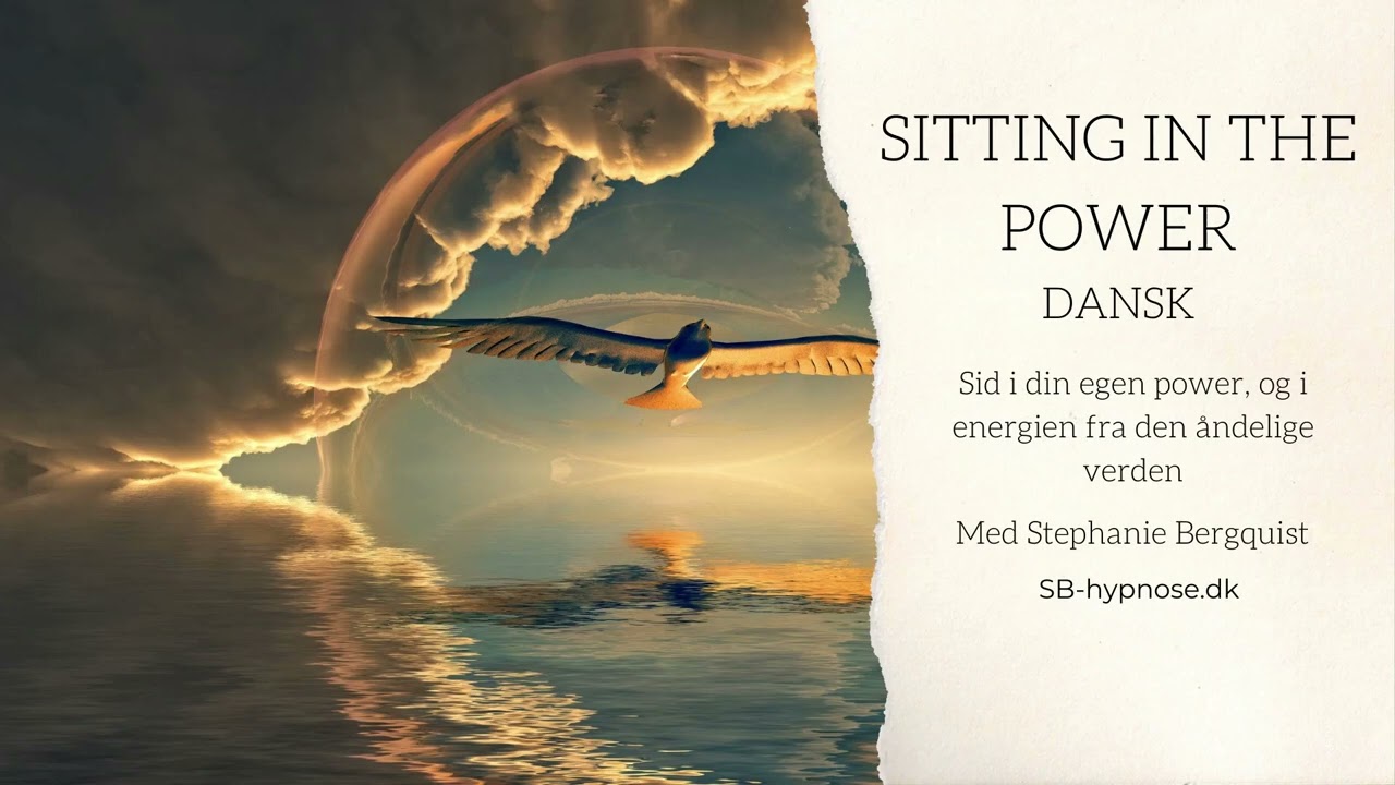 Sitting in the power - åndelig meditation på dansk