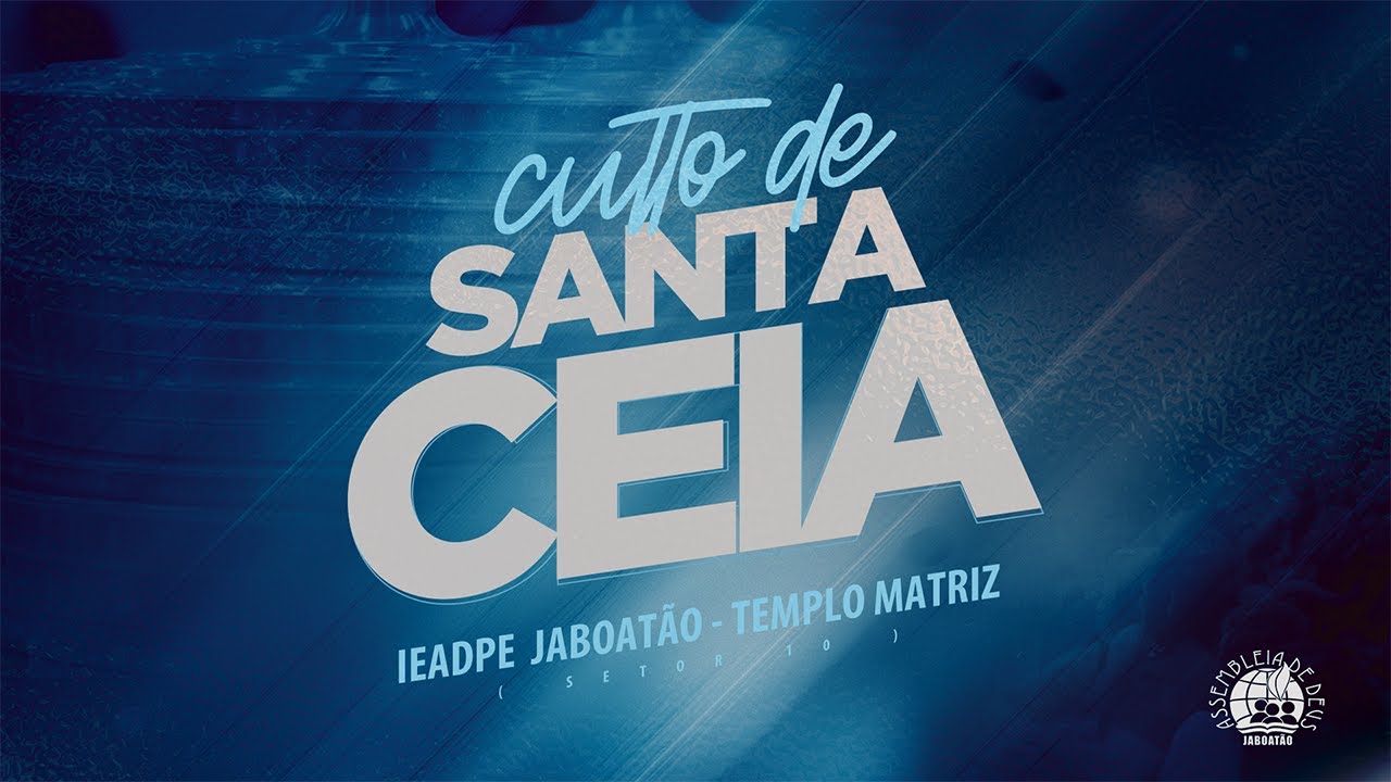 AO VIVO | CULTO DE SANTA CEIA DO SENHOR | 13/02/26 - IEADPE JABOATÃO