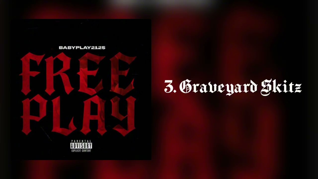 Graveyard Skitz-Babyplay2125 (Official Visualizer)