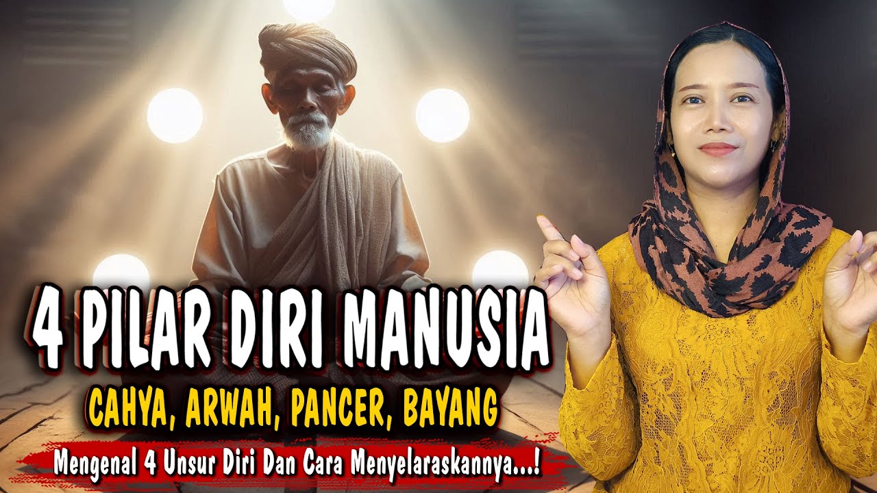 Siapa Dirimu Sebenarnya...! Inilah 4 Unsur Diri Setiap Manusia dan Cara Menguatkan Semuanya
