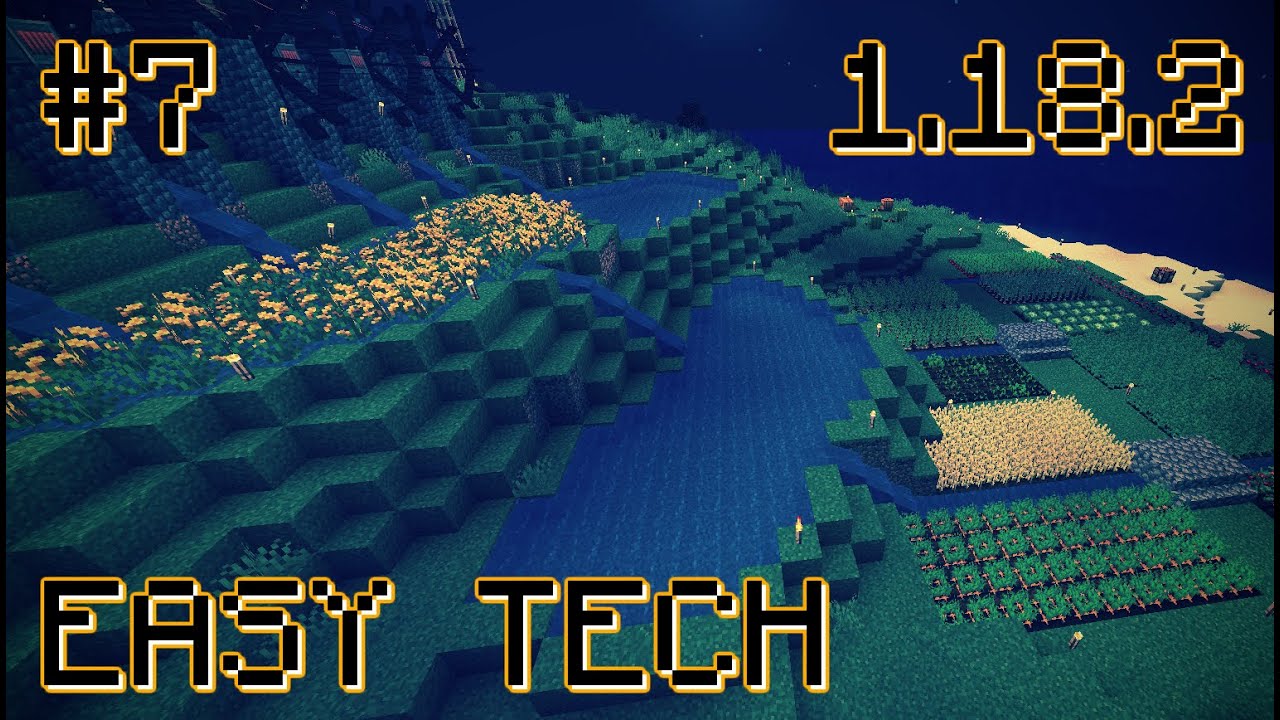 #7 EasyTech 1.18.2 - Индустриализация