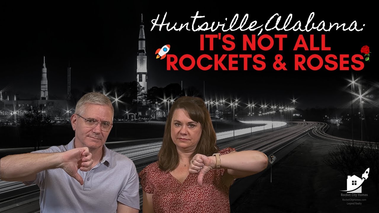 Huntsville: 5 Things We HATE About Living Here